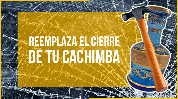 Cómo sustituir el cierre de la base de tu cachimba, sea de click o rosca